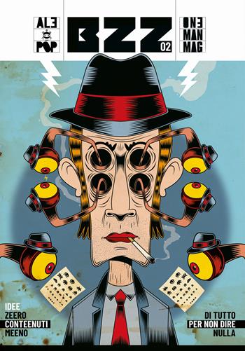 Bzz. One Man Mag. Vol. 2 - AlePop - Libro In Your Face Comix 2024 | Libraccio.it