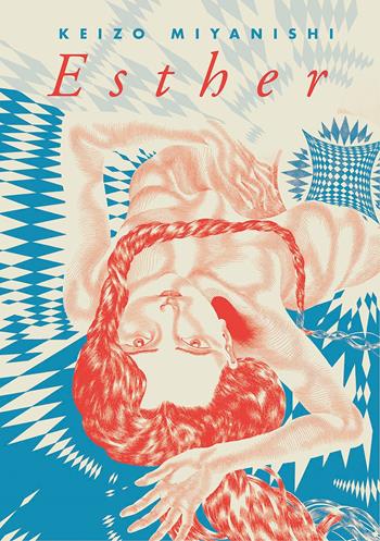 Esther - Keizo Miyanishi - Libro In Your Face Comix 2024 | Libraccio.it