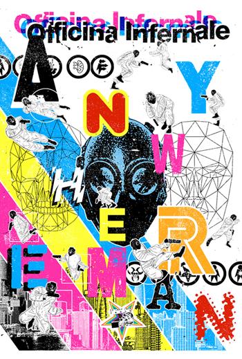 Anywhereman - Officina Infernale - Libro In Your Face Comix 2024 | Libraccio.it