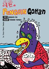 Penguin Gohan. Collana In Your Face Comix