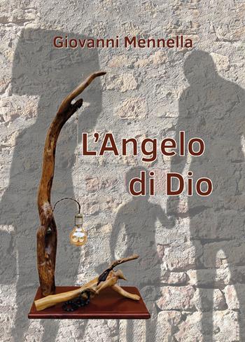 L'angelo di Dio - Giovanni Mennella - Libro Edizioni Duemme 2022 | Libraccio.it