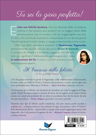 La realizzazione del sé. Guida alla vera felicità - Swami Yogananda Paramhansa - Libro Ananda Edizioni 2014, Ricerca interiore | Libraccio.it