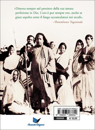 Come risvegliare il tuo vero potenziale - Swami Yogananda Paramhansa - Libro Ananda Edizioni 2016, Eterna saggezza | Libraccio.it