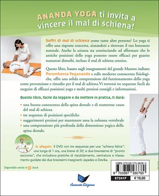 Yoga che ti passa! Liberi dal mal di schiena. 30 posizioni per una schiena felice. Con DVD - Jayadev Jaerschky, Devika Camedda - Libro Ananda Edizioni 2016, Yoga | Libraccio.it