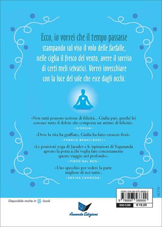 Esercizi di felicità. Pratiche quotidiane per il corpo e il cuore - Giulia Calligaro, Jayadev Jaerschky - Libro Ananda Edizioni 2017, Ricerca interiore | Libraccio.it