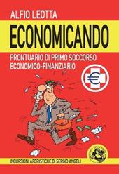 Economicando. Prontuario di primo soccorso economico-finanziario