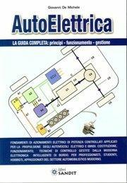 Auto elettrica - Giovanni De Michele - Libro Sandit Libri 2011 | Libraccio.it