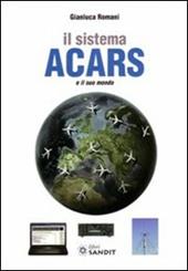 Il sistema ACARS e il suo mondo