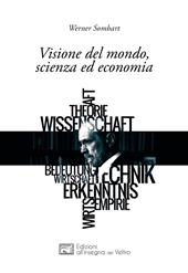 Visione del mondo, scienza ed economia