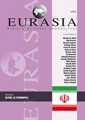 Eurasia. Rivista di studi geopolitici (2019). Nuova ediz.. Vol. 4: Oltre le Termopili.