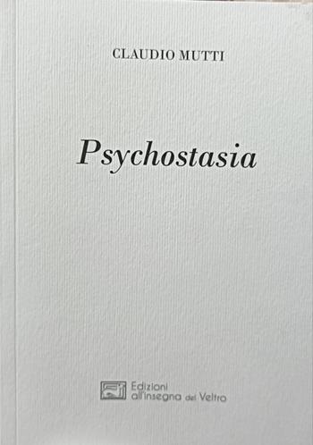 Psychostasia - Claudio Mutti - Libro All'Insegna del Veltro 2023 | Libraccio.it