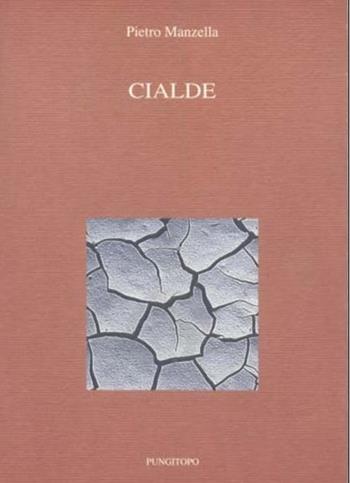 Cialde - Pietro Manzella - Libro Pungitopo 2013, Delta | Libraccio.it