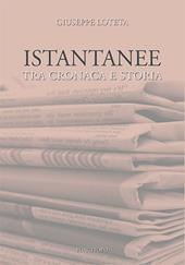 Istantanee tra cronaca e storia