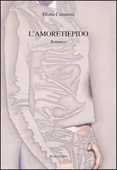 L' amoretiepido