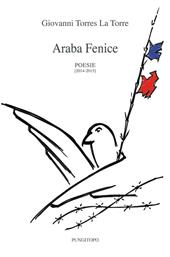Araba fenice. Poesie 2014-2015