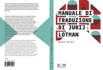 Manuale di traduzione di Jurij Lotman - Bruno Osimo - Libro Blonk 2018, Cotti e mangiati | Libraccio.it