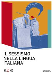 Il sessismo nella lingua italiana. Trent'anni dopo Alma Sabatini