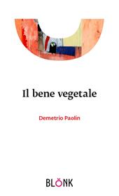 Il bene vegetale