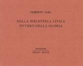 Della biblioteca civica ovvero alla gloria