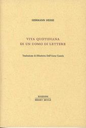 Vita quotidiana di un uomo di lettere