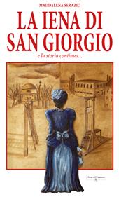 La iena di San Giorgio e la storia continua...