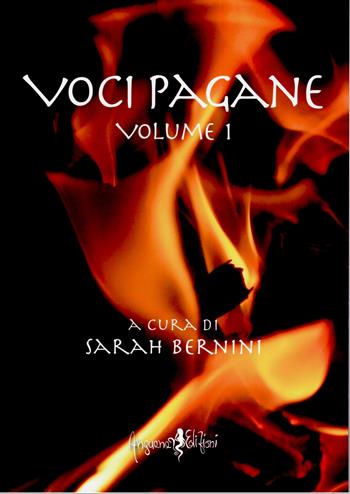 Voci pagane. Vol. 1  - Libro Anguana Edizioni 2011, Percorsi dell'anima | Libraccio.it