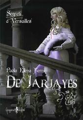 De Jarjayes. Segreti a Versailles