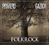 Folk Rock. Con libro - Massimo Priviero, Michele Gazich - Libro Vololibero 2019, Dischi | Libraccio.it