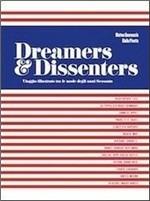 Dreamers & dissenters. Viaggio illustrato tra le mode degli anni Sessanta. Ediz. italiana e inglese