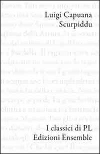 Scurpiddu - Luigi Capuana - Libro Ensemble 2013 | Libraccio.it