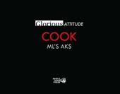 Glorious attitude. Cook ml's aks