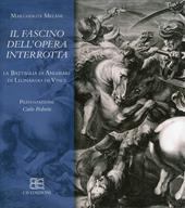 La battaglia di Anghiari. Il fascino dell'opera interrotta