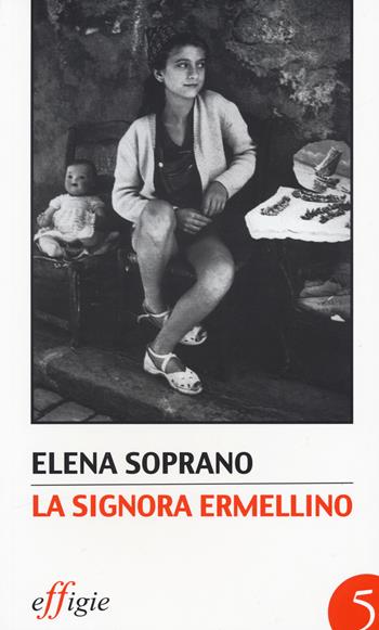 La signora ermellino - Elena Soprano - Libro Effigie 2015, Le stellefilanti | Libraccio.it