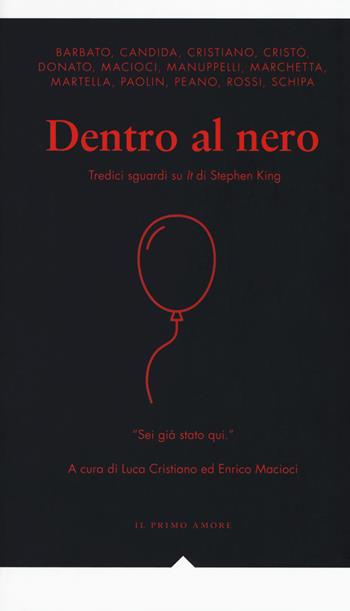 Dentro al nero. Tredici sguardi su «It» di Stephen King  - Libro Effigie 2017, I fiammiferi | Libraccio.it