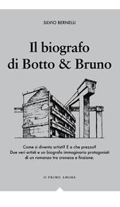 Il biografo di Botto & Bruno