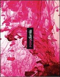 Porndemia. Il porno, da genere di nicchia a fenomeno pop - Francesca Canfora, Daniele Ratti - Libro Prinp Editoria d'Arte 2.0 2012 | Libraccio.it