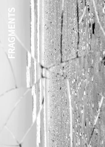 Fragments - Stefania Spinazzola, Azra Bijedic - Libro Prinp Editoria d'Arte 2.0 2015 | Libraccio.it