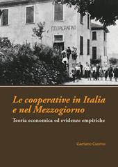 Le cooperative in Italia e nel Mezzogiorno. Teoria economica ed evidenze empiriche