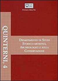 Dipartimento di studi storico-artistici, archeologici e sulla conservazione. Giornata della ricerca 2008  - Libro Libro Co. Italia 2012, Quinterni | Libraccio.it