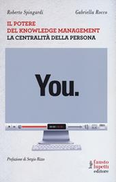 You. Il potere del knowledge management la centralità della persona