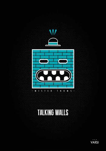 Talking walls - Mr. Thoms - Libro Venexia 2014, Varsi | Libraccio.it