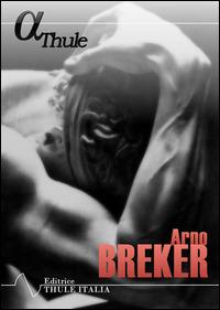 Arno Breker - Albert Buesche - Libro Thule Italia 2014 | Libraccio.it