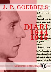 Joseph Goebbels. Diari 1944-45