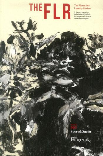 The FLR. The Florentine Literary Review. Ediz. italiana e inglese. Vol. 3: Sacred-Sacro  - Libro The Florentine Press 2018 | Libraccio.it