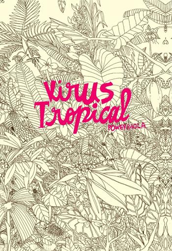 Virus tropical - Paola Power - Libro Hop! 2016 | Libraccio.it