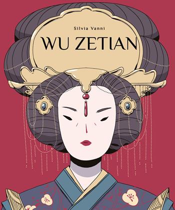 Wu Zetian. Vita di Wu Zetian - Lorenza Tonani - Libro Hop! 2023, Per aspera ad astra. Queen | Libraccio.it