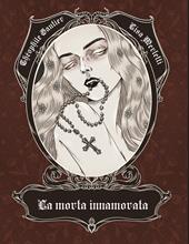 La morta innamorata. Ediz. illustrata