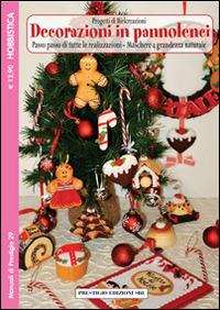 Decorazioni in pannolenci  - Libro Prestigio 2014, Manuali | Libraccio.it