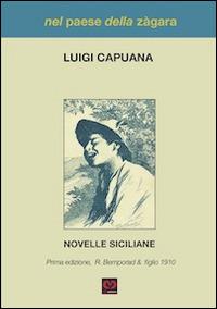 Nel paese della Zàgara. Novelle siciliane - Luigi Capuana - Libro CMD Edizioni 2014, La luna. Ristampe libri antichi e rari | Libraccio.it