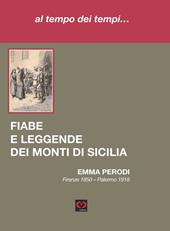 Al tempo dei tempi... Fiabe e leggende dei monti di Sicilia